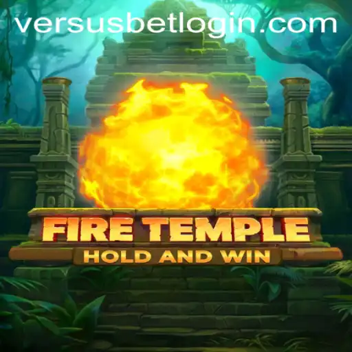Explore the Diverse World of FireTemple: An Exciting Journey with Versusbet